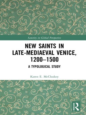 cover image of New Saints in Late-Mediaeval Venice, 1200–1500